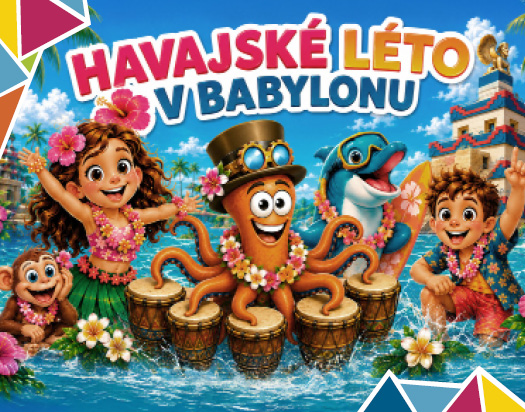 HAVAJSKÉ LÉTO V BABYLONU